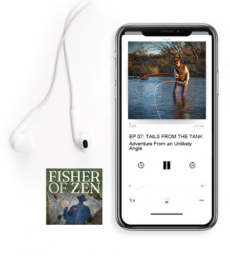 Fisher of Zen Podcast